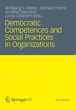 Democratic Competences and Social Practices in Organizations