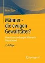 Männer - die ewigen Gewalttäter?