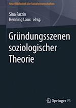 Gründungsszenen soziologischer Theorie