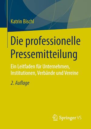 Die professionelle Pressemitteilung