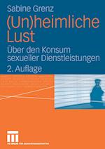 (Un)Heimliche Lust