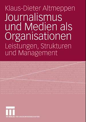 Journalismus und Medien als Organisationen