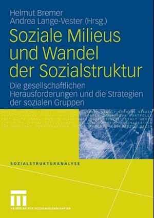 Soziale Milieus und Wandel der Sozialstruktur