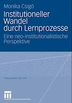 Institutioneller Wandel durch Lernprozesse