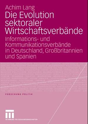 Die Evolution sektoraler Wirtschaftsverbände