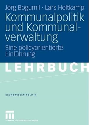 Kommunalpolitik und Kommunalverwaltung