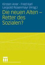 Die neuen Alten - Retter des Sozialen?