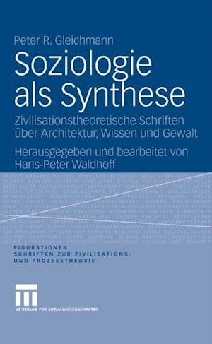 Soziologie als Synthese