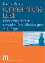 (Un)heimliche Lust