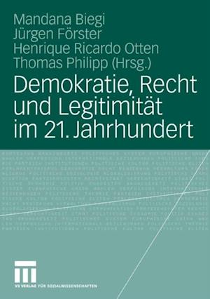 Demokratie, Recht und Legitimität im 21. Jahrhundert