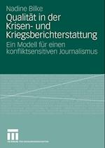 Qualität in der Krisen- und Kriegsberichterstattung