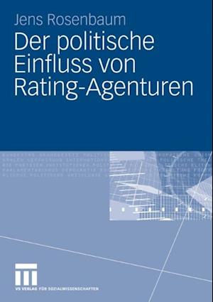 Der politische Einfluss von Rating-Agenturen