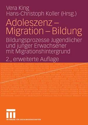 Adoleszenz - Migration - Bildung