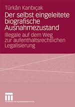 Der selbst eingeleitete biografische Ausnahmezustand