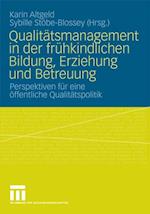 Qualitätsmanagement in der frühkindlichen Bildung, Erziehung und Betreuung