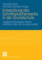 Entwicklung des Schriftspracherwerbs in der Grundschule