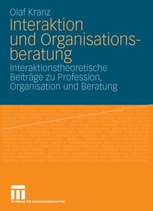 Interaktion und Organisationsberatung