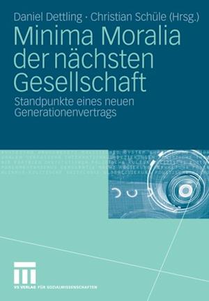 Minima Moralia der nächsten Gesellschaft