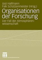 Organisationen der Forschung