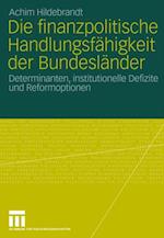 Die finanzpolitische Handlungsfähigkeit der Bundesländer