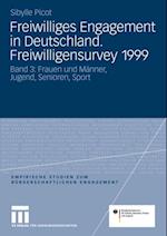 Freiwilliges Engagement in Deutschland. Freiwilligensurvey 1999