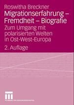 Migrationserfahrung - Fremdheit - Biografie