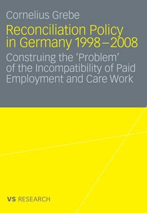 Reconciliation Policy in Germany 1998-2008