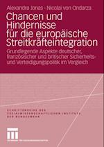 Chancen und Hindernisse für die europäische Streitkräfteintegration