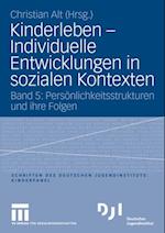 Kinderleben - Individuelle Entwicklungen in sozialen Kontexten