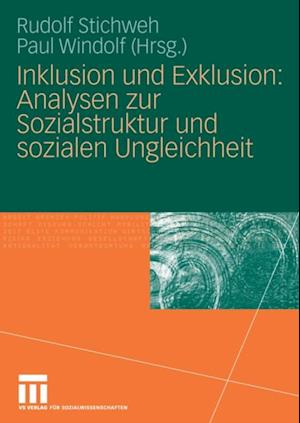 Inklusion und Exklusion: Analysen zur Sozialstruktur und sozialen Ungleichheit