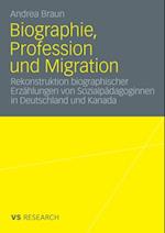 Biographie, Profession und Migration