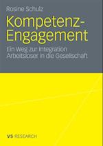 Kompetenz-Engagement: Ein Weg zur Integration Arbeitsloser in die Gesellschaft