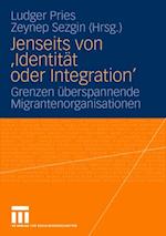 Jenseits von ''Identität oder Integration''