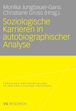 Soziologische Karrieren in autobiographischer Analyse