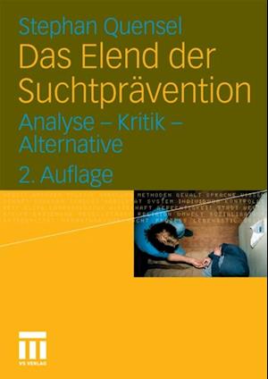 Das Elend der Suchtprävention