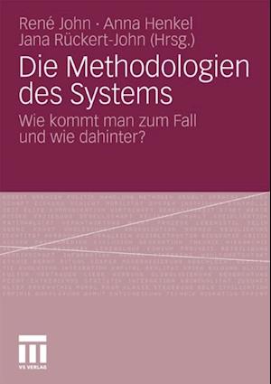 Die Methodologien des Systems