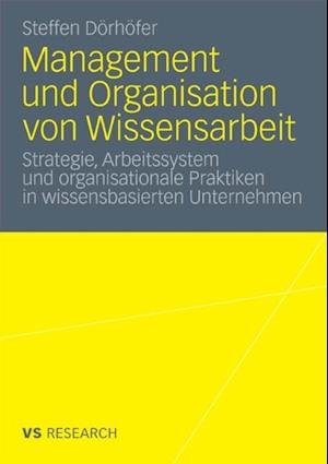 Management und Organisation von Wissensarbeit