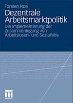 Dezentrale Arbeitsmarktpolitik