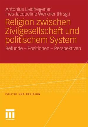 Religion zwischen Zivilgesellschaft und politischem System