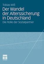 Der Wandel der Alterssicherung in Deutschland