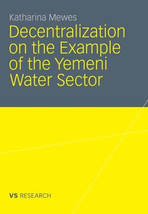 Decentralization on the Example of the Yemeni Water Sector