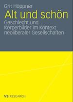 Alt und schön