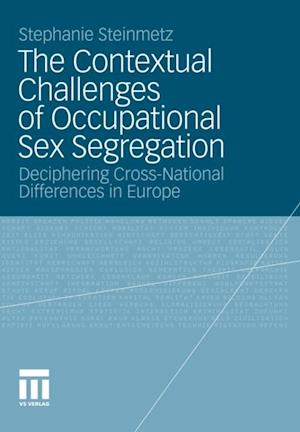 Contextual Challenges of Occupational Sex Segregation