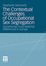 Contextual Challenges of Occupational Sex Segregation