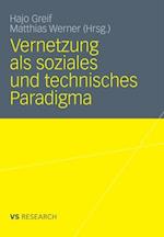 Vernetzung als soziales und technisches Paradigma