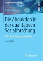 Die Abduktion in der qualitativen Sozialforschung