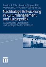 Nachhaltige Entwicklung in Kulturmanagement und Kulturpolitik