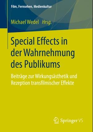 Special Effects in der Wahrnehmung des Publikums