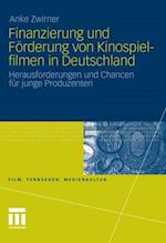 Finanzierung und Förderung von Kinospielfilmen in Deutschland