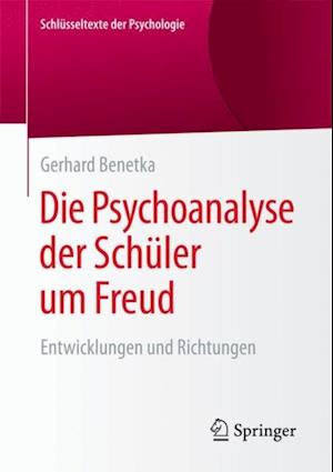Die Psychoanalyse der Schüler um Freud